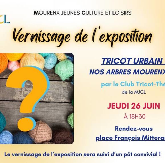 Vernissage exposition : Tricots urbains nos arbres mourenxois - MOURENX