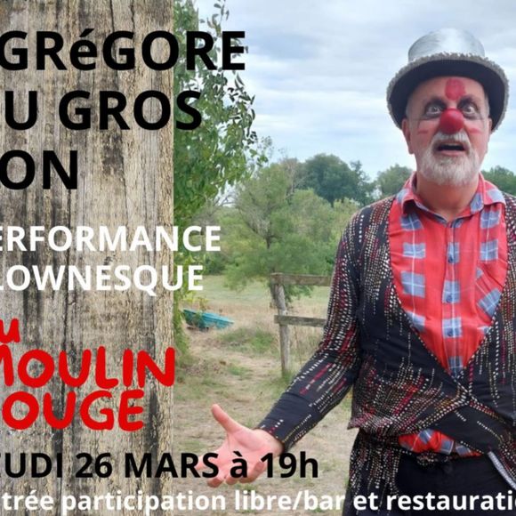 Spectacle : Égrégore - Performance clownesque - MONEIN