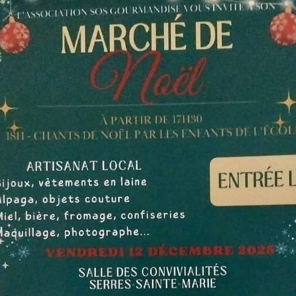Marché de Noël - SERRES-SAINTE-MARIE