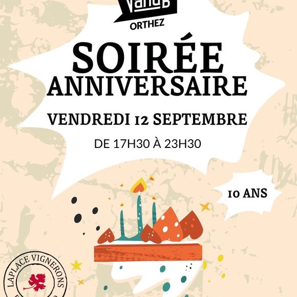 Soirée Anniversaire : 10 ans du V & B - ORTHEZ