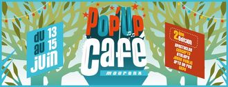 Festival Pop'Up Café - MOURENX