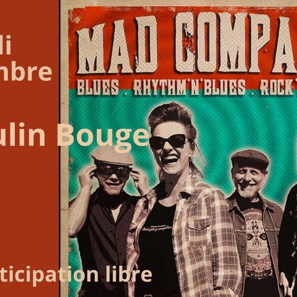 Concert : Mad Company - MONEIN