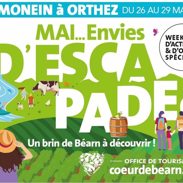 "Mai...Envie d'escapades" : Week-end de promotions - Cœur de Béarn