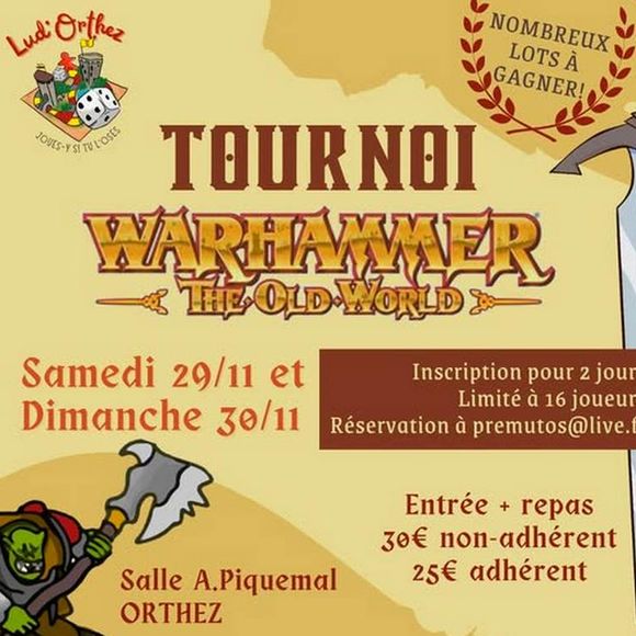 Tournoi : Warhammer The Old World - ORTHEZ