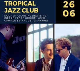 Concert : Tropical Jazz Club - MONEIN