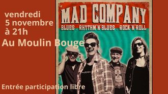 Concert : Mad Company - MONEIN