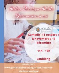 Atelier Mosaïque et Reconnexion à soi - LOUBIENG