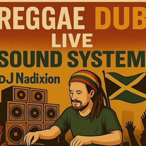 Sound System live avec DJ Nadixion - MONEIN