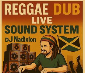 Sound System live avec DJ Nadixion - MONEIN