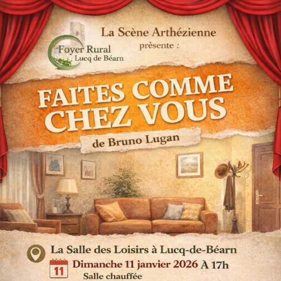 Théâtre : Faites comme chez vous - LUCQ-DE-BEARN