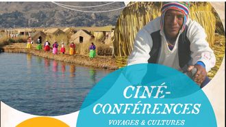 Ciné-conférence : Le Pérou à l'honneur - ORTHEZ