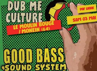 Concert : Good Bass Sound System - MONEIN