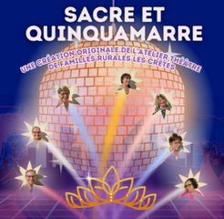Théâtre : Sacre et quinquamarre - CASTEIDE-CAMI