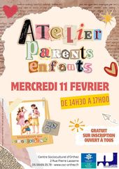 Atelier : Parents enfants - ORTHEZ