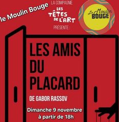 Théâtre : Les Amis du Placard - MONEIN