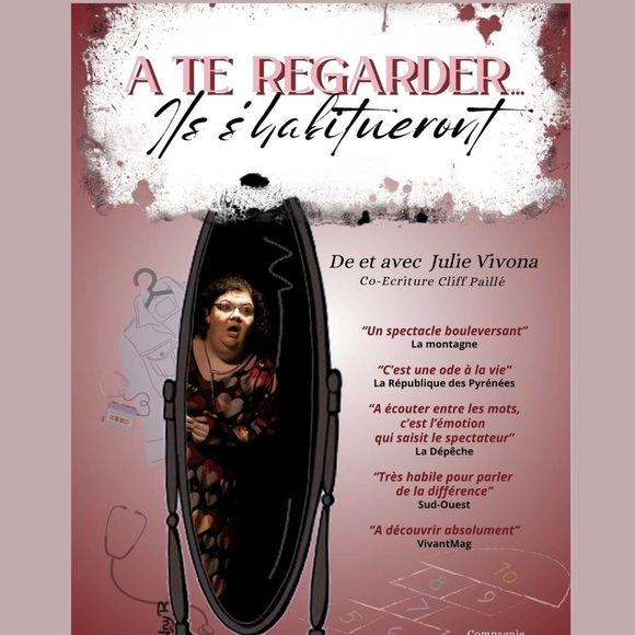 Théâtre : A te regarder ils s'habitueront - LACOMMANDE