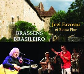 Concert :  Joël Favreau & Bossa Flor - ORTHEZ