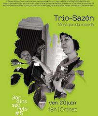 Jardins Secrets : Trio-Sazón - ORTHEZ