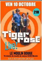 Concert : Tiger Rose - MONEIN