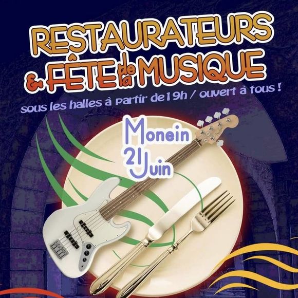 Restaurateurs et Fête de la musique - MONEIN