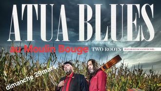 Concert : Atua Bluses - MONEIN