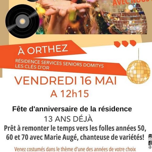 Fête d'anniversaire de la résidence - ORTHEZ