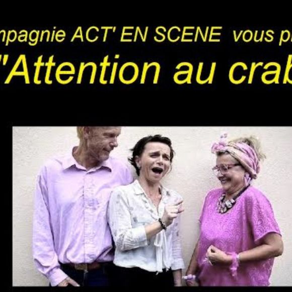 Théâtre : Attention au crabe - BELLOCQ