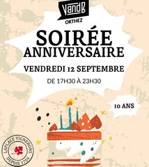Soirée Anniversaire : 10 ans du V & B - ORTHEZ