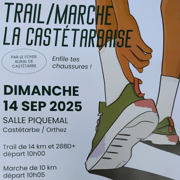 La Castétarbaise : Trail et Marche - ORTHEZ
