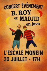 Concert : B.Roy et Madjid - MONEIN