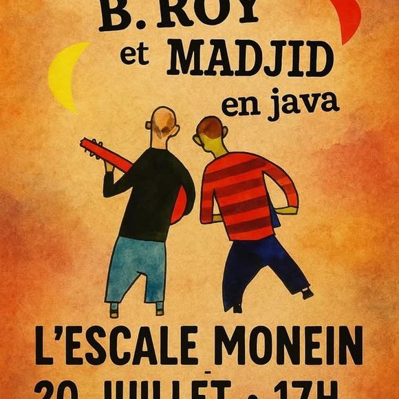 Concert : B.Roy et Madjid - MONEIN