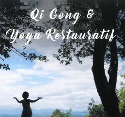 Atelier Qi Gong et Yoga restauratif - OZENX-MONTESTRUCQ