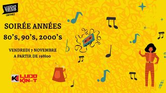 Soirée Années 80's, 90's, 2000's - ORTHEZ