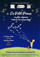 Comédie musicale : Le Petit Prince - ORTHEZ