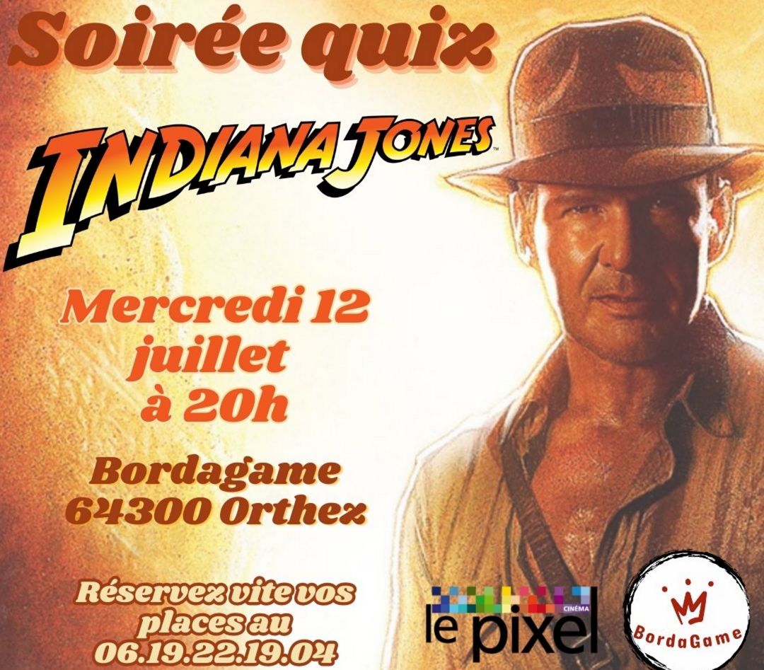 Soirée Quiz Indiana Jones - ORTHEZ