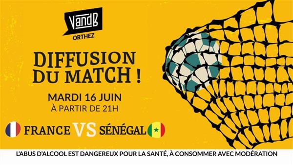 Retransmission match de football : Sénégal vs France