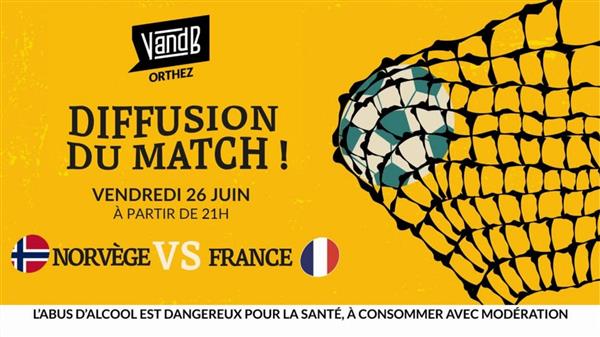 Retransmission match de football : France vs Norvège
