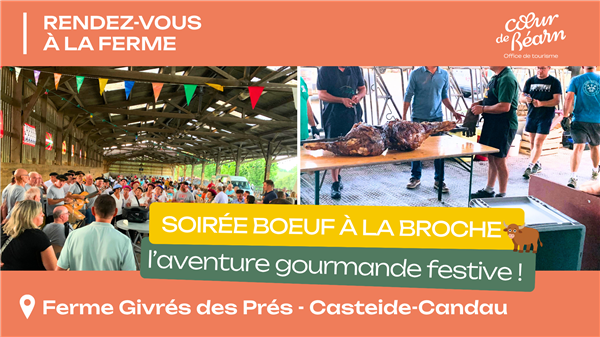 Soirée Boeuf à la broche et Chants Béarnais